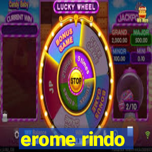 erome rindo